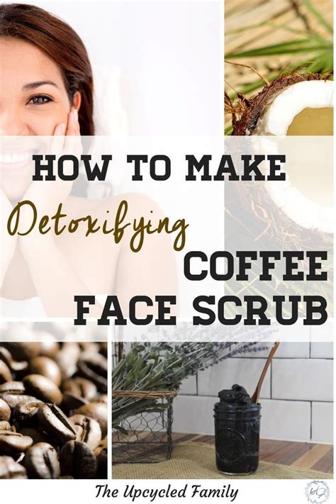 Easy DIY Coffee Face Scrub This Simple Scrub Is Exfoliating And Detoxifying And Made With