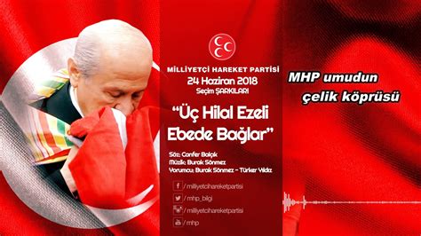 Explore tweets of uec_cycling @uec_cycling on twitter. Üç Hilal Ezeli Ebede Bağlar - MHP 24 Haziran 2018 Seçim ...