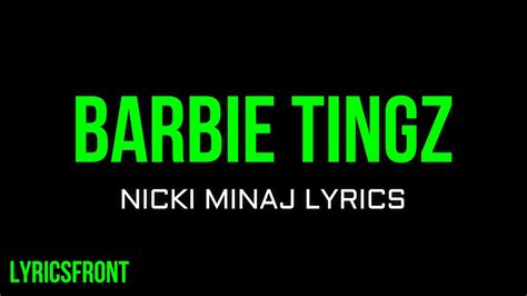 Barbie Tingz Lyrics Nicki Minaj Full Lyrics Video Hd Youtube