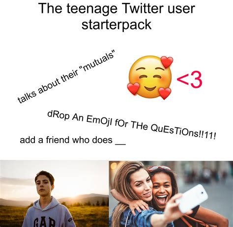 The Teenage Twitter User Starterpack Rstarterpacks
