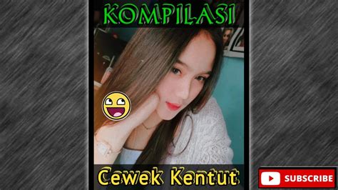 Kompilasi Cewek Cantik Kentut Jumbo Kentut Official Youtube