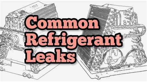 Common Refrigerant Leaks And Evaporator Coil Characteristics Youtube