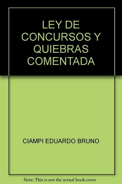 Ley De Concursos Y Quiebras Comentada 9789871140855