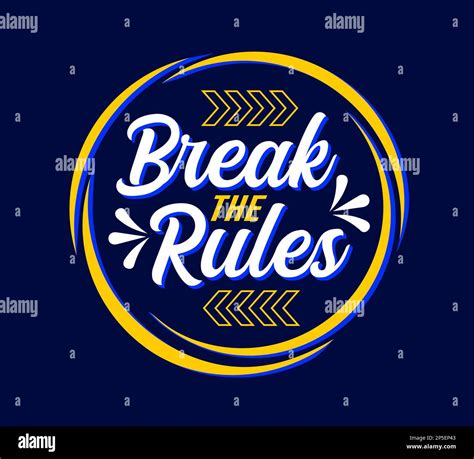 Break The Rules Typography Design Vector Illustration For T Shirt Print Stock Vector Image