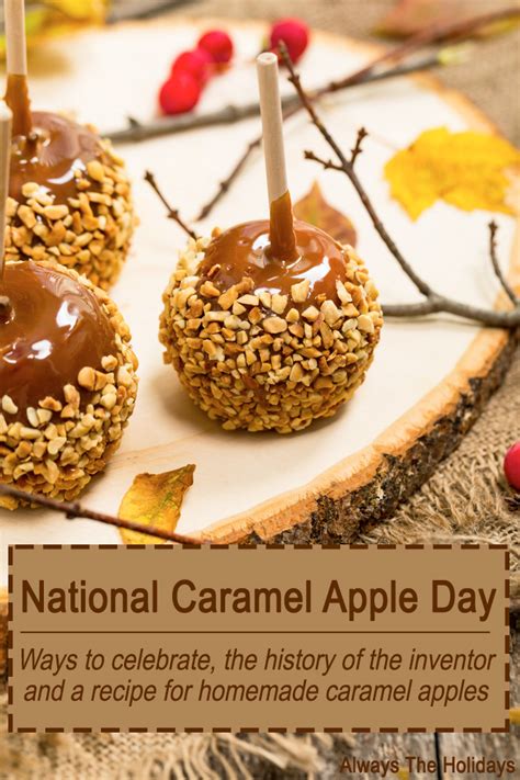 National Caramel Apple Day Plus A Homemade Caramel Apple Recipe