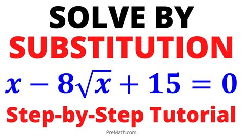 how to solve radical equations using substitution step by step tutorial youtube