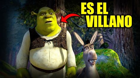 Shrek Es El Verdadero Villano 😨 Teoria De Shrek Youtube