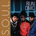 Run–DMC - S.O.U.L. Lyrics and Tracklist | Genius