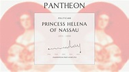 Princess Helena of Nassau Biography - Princess of Waldeck and Pyrmont ...