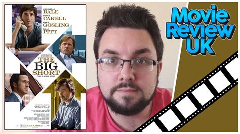 The short story of this movies is the big short 2015. The Big Short | Movie Review UK - YouTube