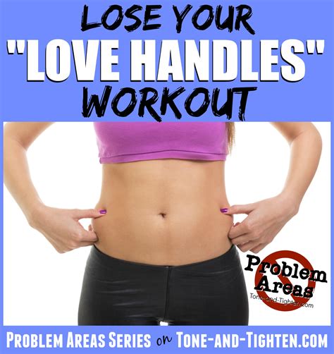 How To Get Rid Of Love Handles Best Exercises To Lose Love Handles Tone And Tighten
