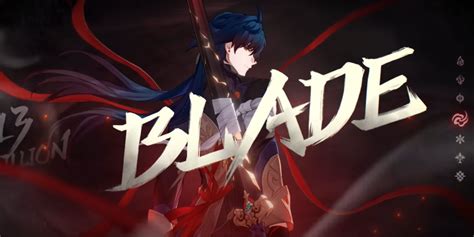 Honkai Star Rail Releases Trailer For New Character Blade