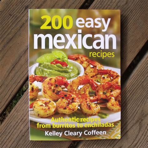 200 Easy Mexican Recipes Mama Likes This