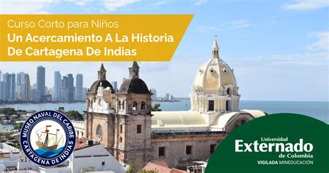 Curso Corto Un Acercamiento A La Historia De Cartagena De Indias