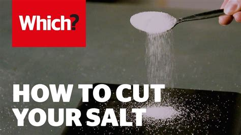 How To Cut Your Salt Which Investigates Youtube