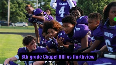 Football School Season Is Here 8th Grade Chapel Hill Vs Northview J