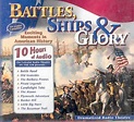 Battles, Ships & Glory: Exciting Moments in American History!: Robbins ...
