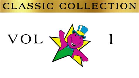 Barney The Classic Collection Volume 1 1990 1992 Youtube
