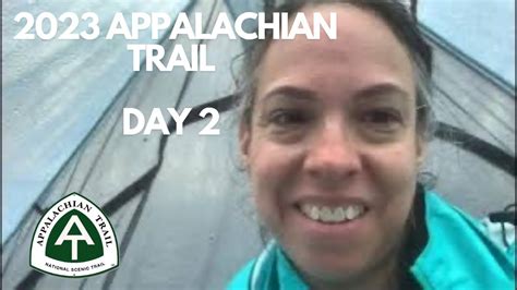 2023 Appalachian Trail Day 2 Youtube