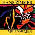 Millenium: MUSIC BY HANS ZIMMER;TRIBAL WISDOM AND THE MODERN WORLD ...