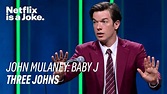 John, John, and John | John Mulaney: Baby J | Netflix - YouTube
