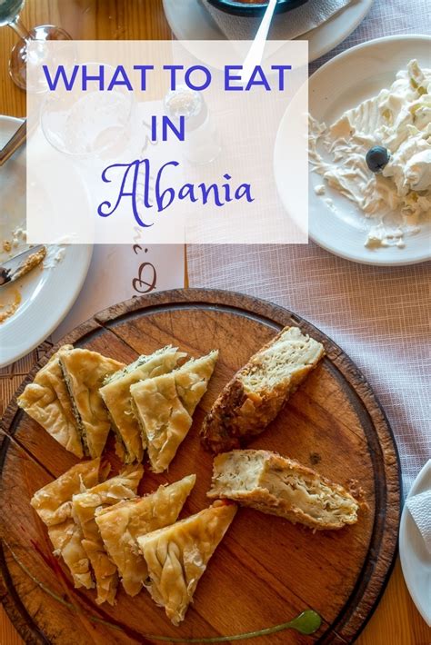 What Is Albanian Food Anyway 11 Dishes To Try On Your Next Trip