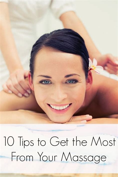 10 Massage Tips How To Get The Most From Your Massage Artofit