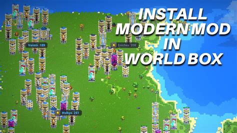 How To Install Modern Mod In World Box Build Skyscrapers And More 100