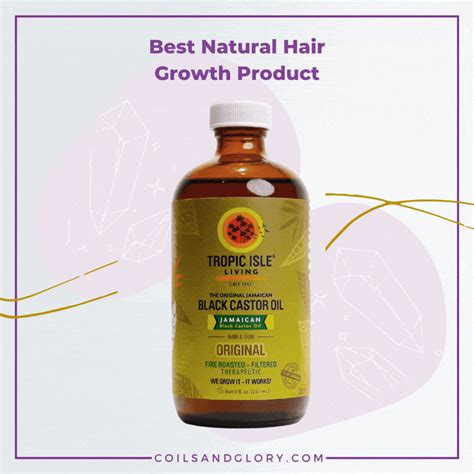 10 Natural Hair Growth Products To Speed Up Growth And Grow Edges Coils And Glory