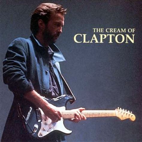 Eric Clapton The Cream Of Clapton Cd Интернет магазин Дисколэнд