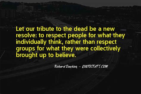 Top 31 Respect The Dead Quotes Famous Quotes And Sayings About Respect