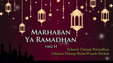Marhaban Ya Ramadhan 1442 H 2021 M Story Wa Youtube