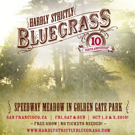Hardly Strictly Bluegrass 2010 Lineup Announced ~ Live Music Blog