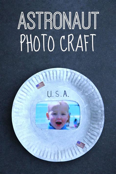 Astronaut Photo Craft For Kids Toddler Approved