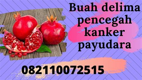 Translate buah delima in english online and download now our free translator to use any time at no charge. Buah delima pencegah kanker payudara - YouTube