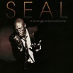 Seal - A Change Is Gonna Come (CDr) at Discogs