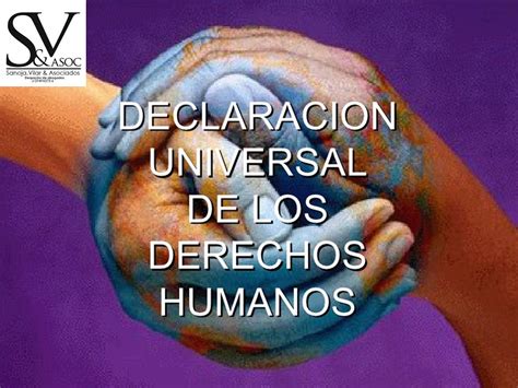 Declaración Universal De Los Derechos Humanos Blog Informativo