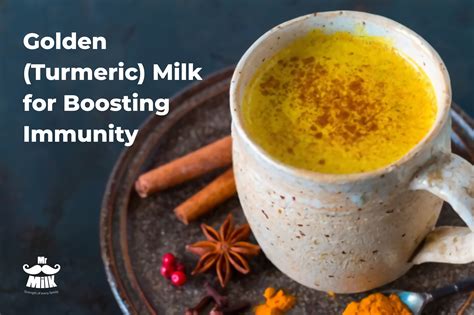 Golden Turmeric Milk For Boosting Immunity Mr Milk