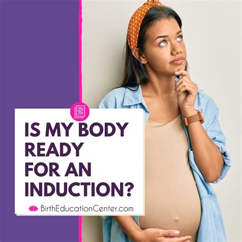 is my body ready for an induction birth education center