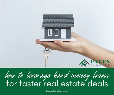 How To Leverage Hard Money Loans For Faster Real Estate Deals Paces