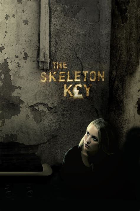 The Skeleton Key Posters The Movie Database Tmdb