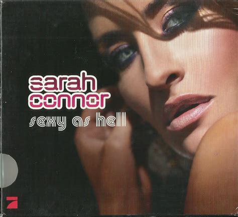 Sarah Connor Sexy As Hell 2008 Pure Edition Cd Discogs