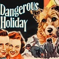 Dangerous Holiday - Rotten Tomatoes