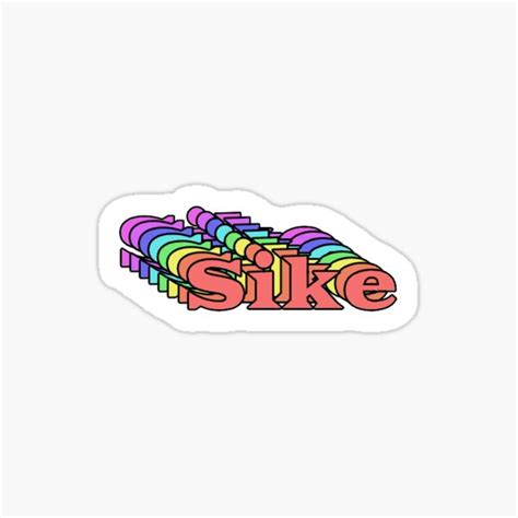 Sike Quote Sticker Sticker For Sale By Serenavito Redbubble