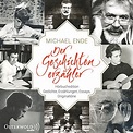Amazon.com: Michael Ende - Der Geschichtenerzähler: Hörbuchedition ...