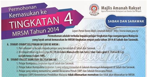 Syarat baru kemasukan bermula sesi kemasukan 2017 telah dilonggarkan kepada 3a dan 3b (calon semenanjung) dan 3a 2b 1c (calon sabah dan sarawak). Permohonan Kemasukan ke Tingkatan 4 MRSM (Sabah dan ...