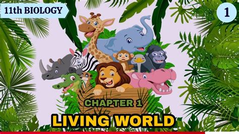 11th Biology CHAPTER 1 Living World Lecture 1 Maharashtra