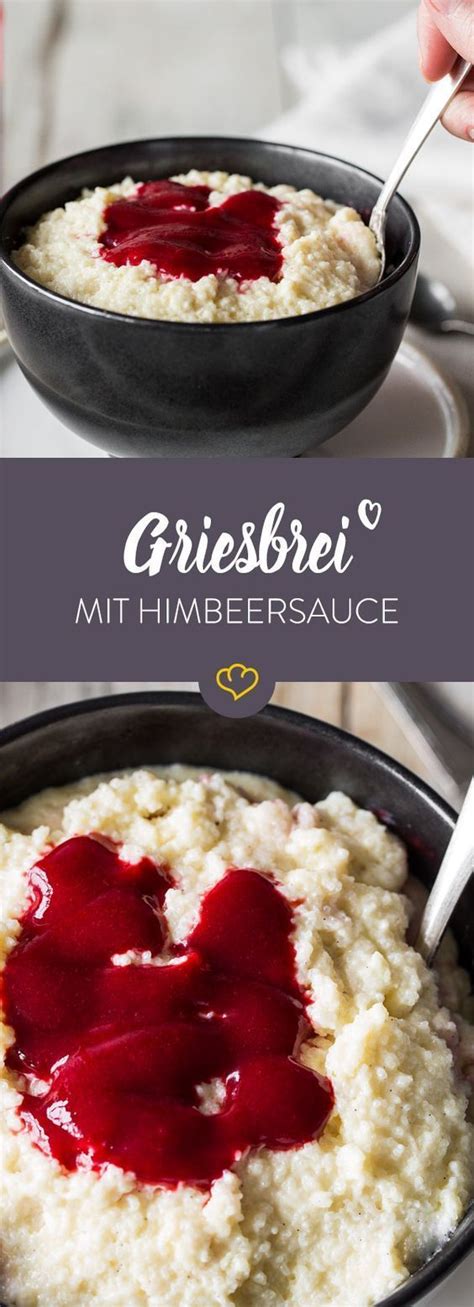 Ist die milch einmal aufgekocht, topf vom herd nehmen und den grieß einrühren. Grießbrei mit Himbeersauce selber machen - luftig, locker ...