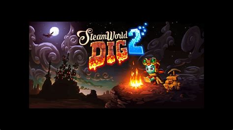Steamworld Dig 2 Getting Released On Switch Pc And Ps4 In Late Summer