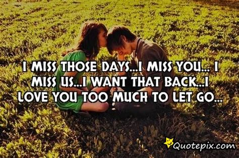 Miss Those Days Quotes. QuotesGram